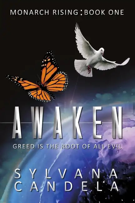 Awaken: Greed is the root of all evil - Paperback