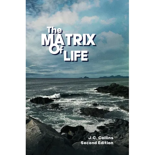 The Matrix of Life: Second Edition - Paperback