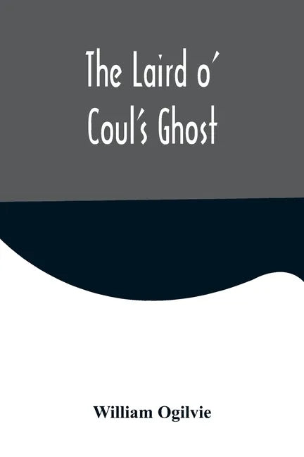 The Laird o' Coul's Ghost - Paperback