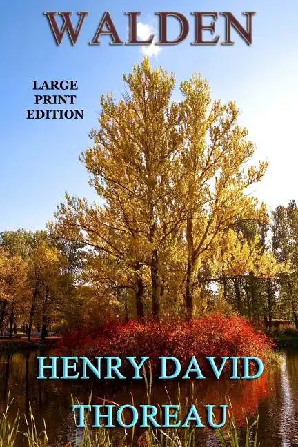 Walden - Large Print Edition - Paperback