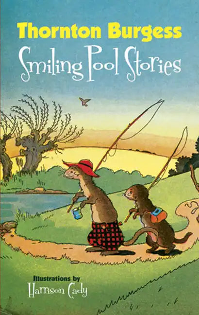 Thornton Burgess Smiling Pool Stories - Paperback