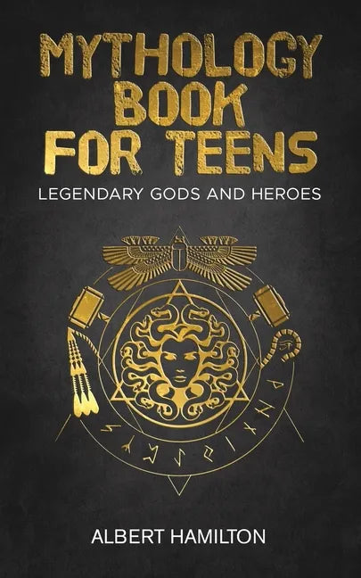 Mythology book for teens: Legendary Gods and Heroes - Paperback