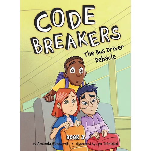 The Bus Driver Debacle - Library Binding