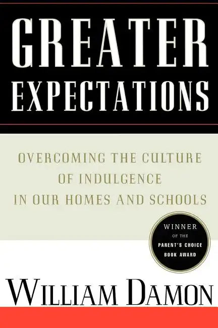 Greater Expectations: Nuturing Children's Natural Moral Growth - Paperback
