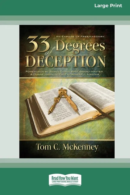 33 Degrees of Deception: An Expose of Freemasonry (16pt Large Print Edition) - Paperback
