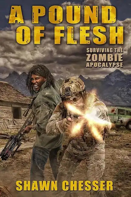 A Pound of Flesh: Surviving the Zombie Apocalypse - Paperback