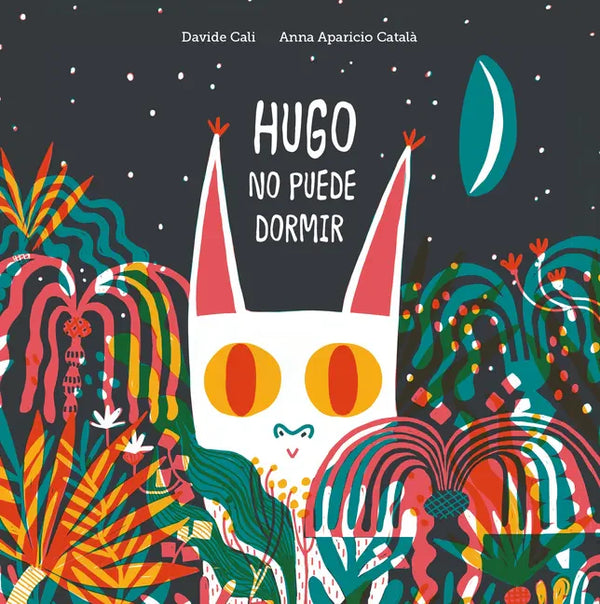 Hugo No Puede Dormir - Hardcover