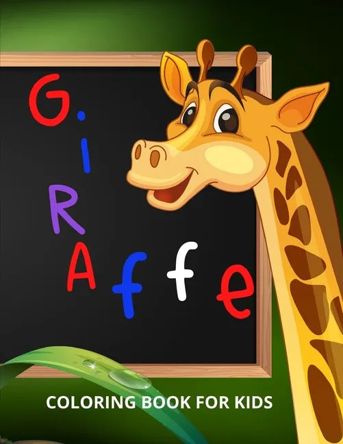 Giraffe Coloring Book for Kids: Funny Coloring Book for Kids, Toddlers and Preschoolers - Paperback