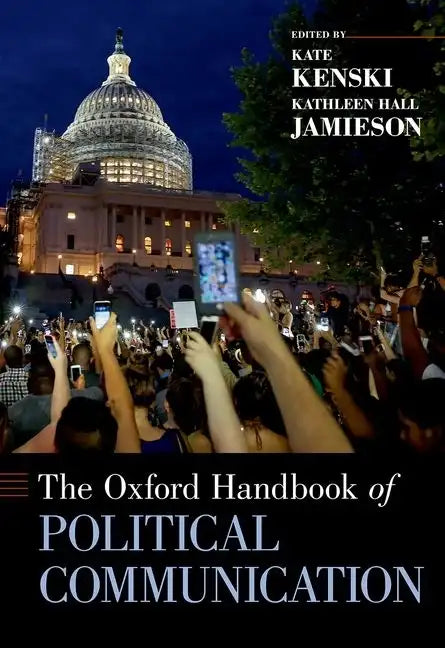 Oxford Handbook of Political Communication - Paperback