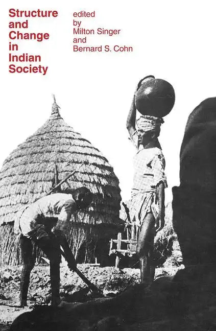Structure and Change in Indian Society - Paperback