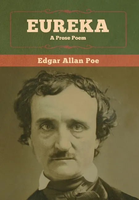 Eureka: A Prose Poem - Hardcover