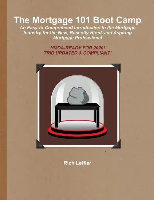 The Mortgage 101 Boot Camp - Paperback