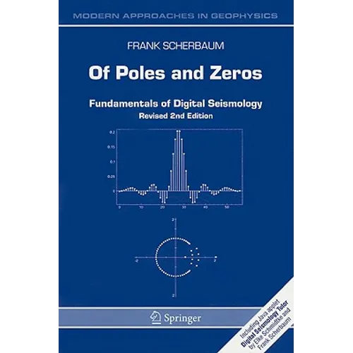 Of Poles and Zeros: Fundamentals of Digital Seismology - Paperback