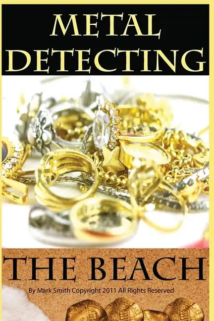 Metal Detecting the Beach - Paperback
