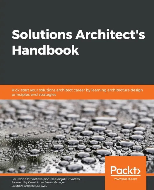 Solutions Architect's Handbook - Paperback