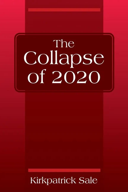 The Collapse of 2020 - Paperback