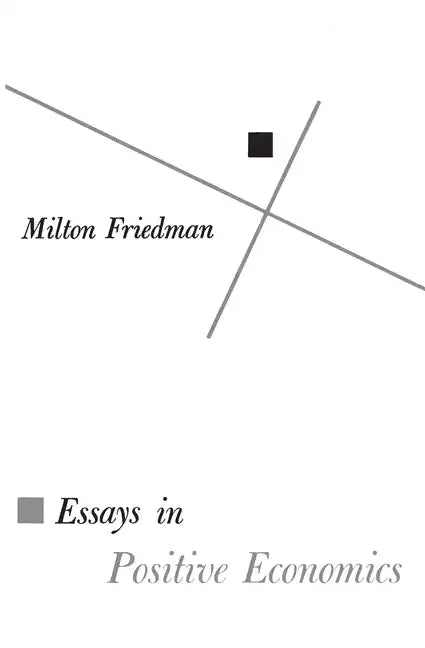 Essays in Positive Economics - Paperback