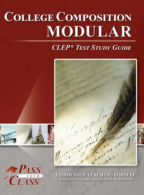 College Composition Modular CLEP Test Study Guide - Hardcover