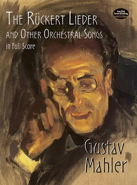 The Rückert Lieder and Other Orchestral Songs in Full Score - Paperback
