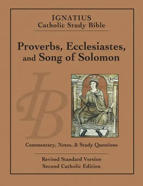 Proverbs, Ecclesiastes, and Song of Solomon - Paperback
