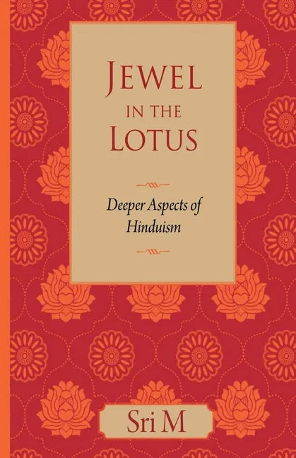 Jewel in the Lotus: Deeper Aspects of Hinduism - Paperback