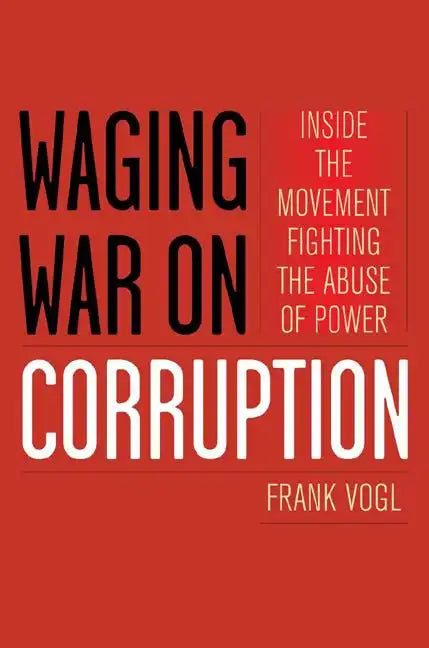 Waging War on Corruption - Paperback