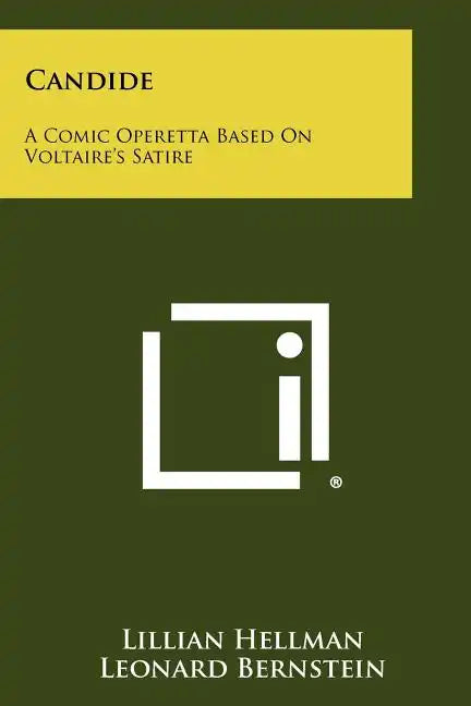 Candide: A Comic Operetta Based On Voltaire's Satire - Paperback