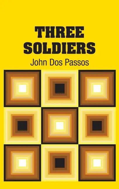 Three Soldiers - Hardcover