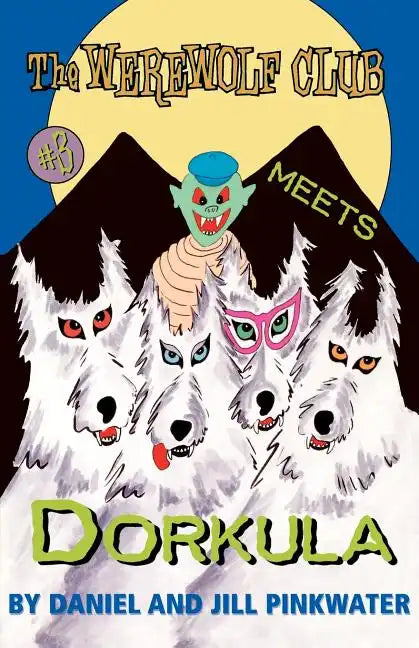 The Werewolf Club Meets Dorkula - Paperback