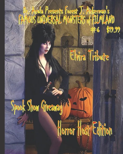 Dr. Acula Presents Forest J. Ackerman's Famous Universal Monsters of Filmland 6 - Paperback