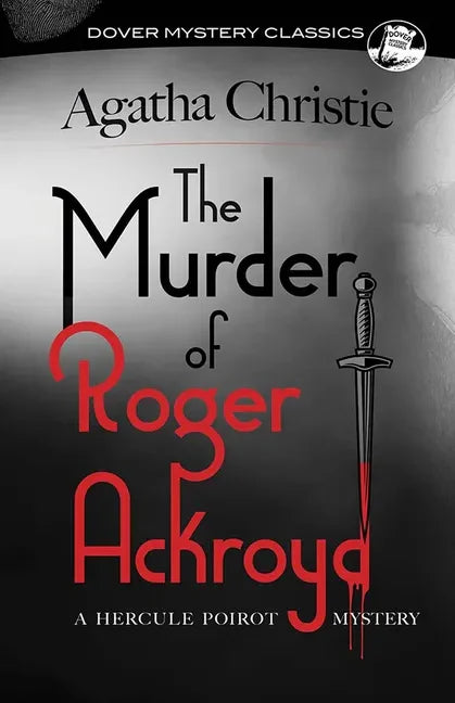 The Murder of Roger Ackroyd: A Hercule Poirot Mystery - Paperback