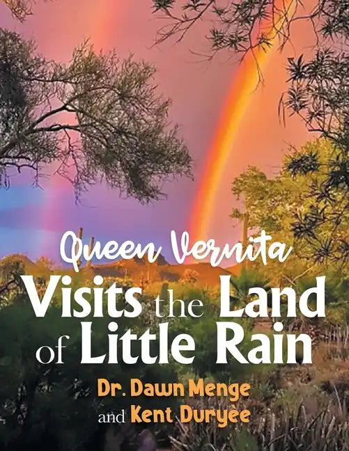 Queen Vernita Visits the Land of Little Rain - Paperback