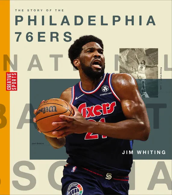 The Story of the Philadelphia 76ers - Library Binding