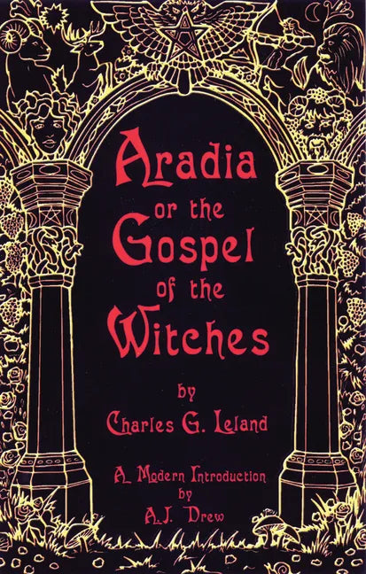 Aradia or the Gospel of the Witches - Paperback