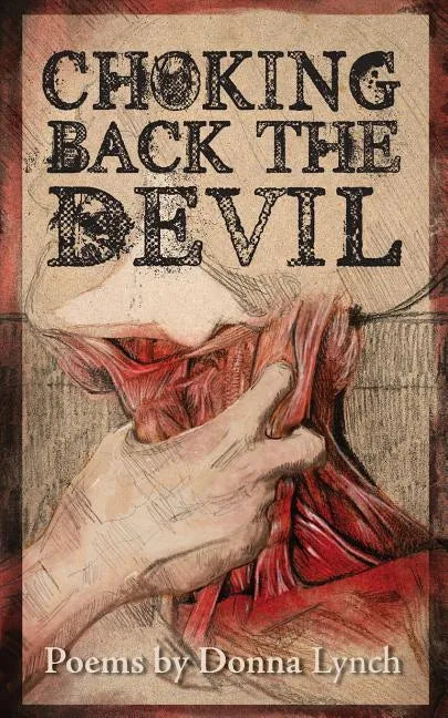 Choking Back the Devil - Paperback