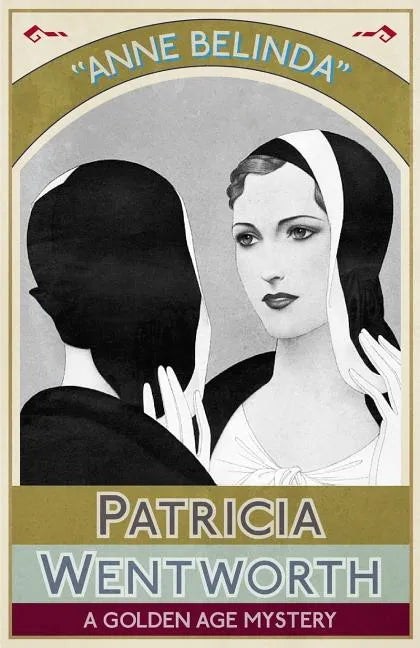 Anne Belinda: A Golden Age Mystery - Paperback