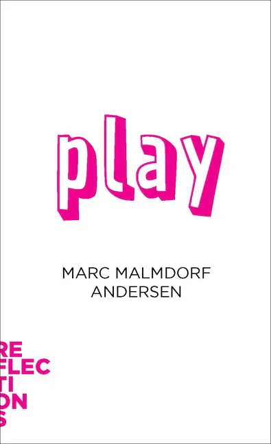 Play: Brief Books about Big Ideas - Paperback
