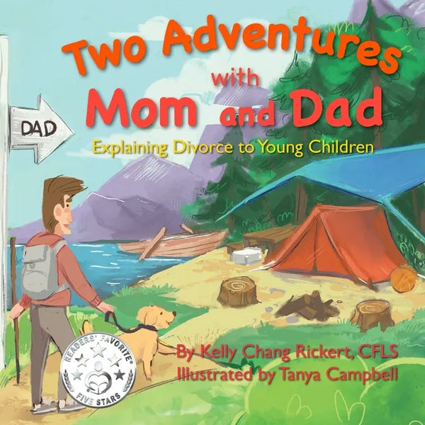 Two Adventures with Mom and Dad: Explaining Divorce to Young Children - Paperback