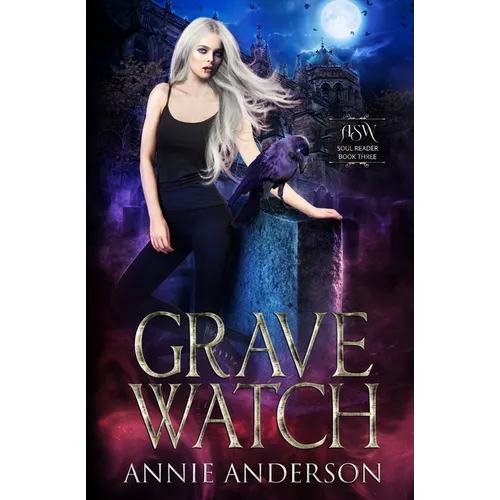 Grave Watch: Arcane Souls World - Paperback