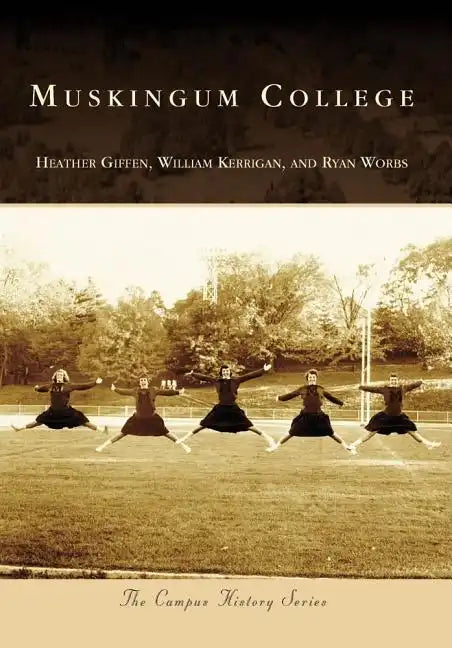 Muskingum College - Paperback