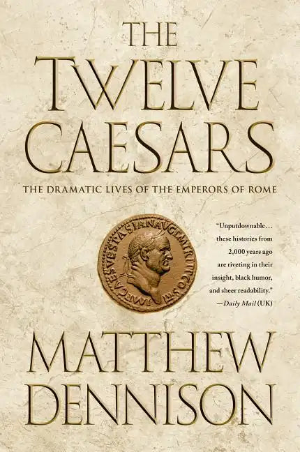 Twelve Caesars - Paperback
