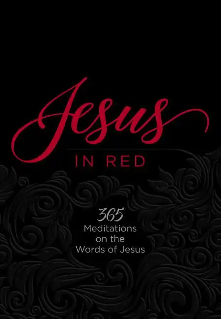 Jesus in Red: 365 Meditations on the Words of Jesus - Imitation Leather