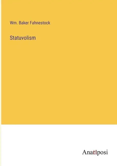 Statuvolism - Paperback