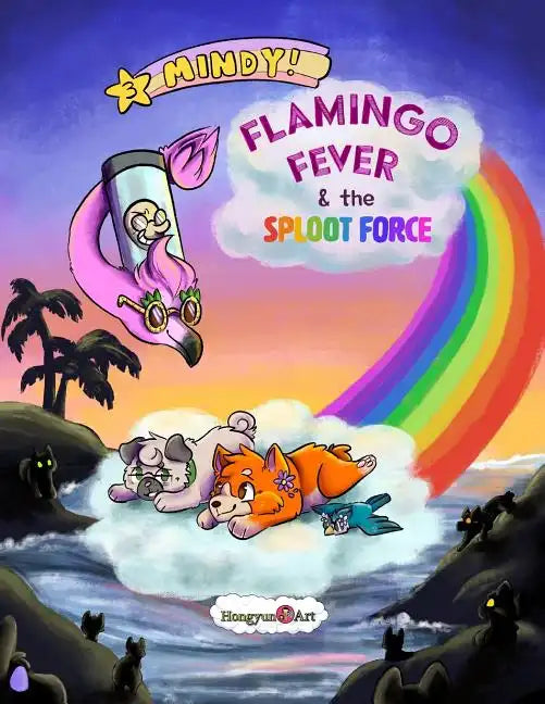 The New Adventures of Mindy the Corgi: Flamingo Fever and The Sploot Force - Paperback