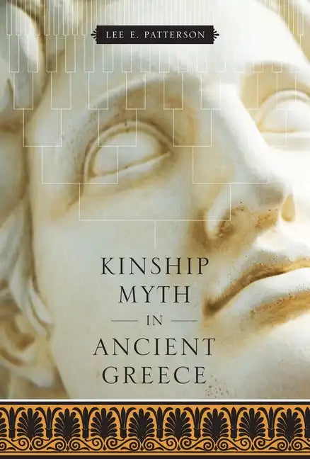 Kinship Myth in Ancient Greece - Paperback
