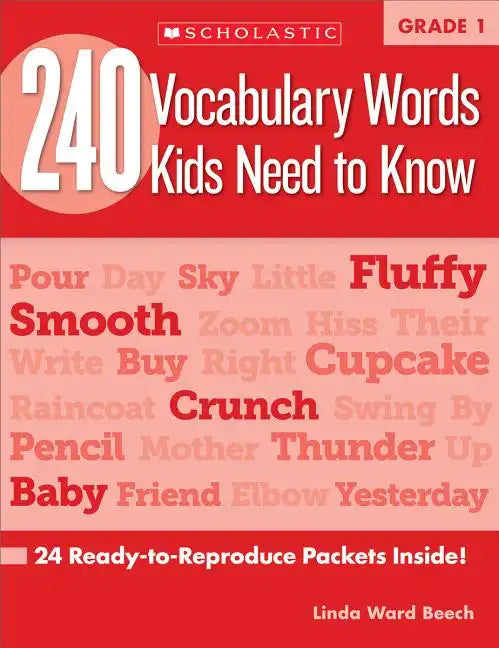 240 Vocabulary Words Kids Need to Know: Grade 1: 24 Ready-To-Reproduce Packets Inside! - Paperback