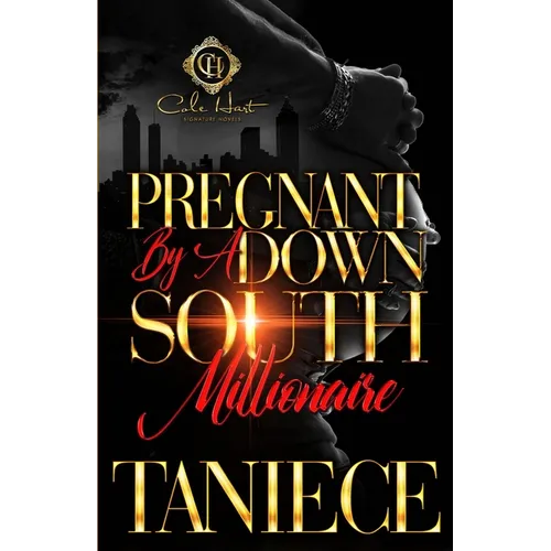 Pregnant By A Down South Millionaire: An African American Romance - Paperback