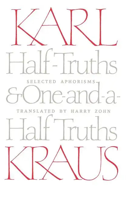 Half-Truths and One-and-a-Half Truths: Selected Aphorisms - Paperback