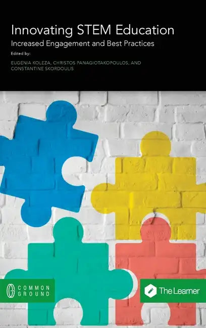 Innovating STEM Education: Increased Engagement and Best Practices - Hardcover