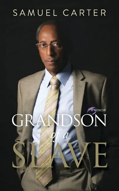 Grandson of a Slave - Paperback